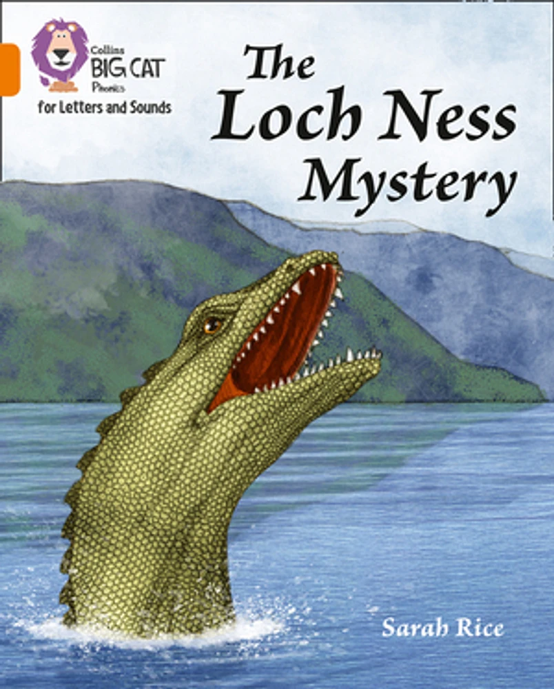 Collins Big Cat Phonics for Letters and Sounds – The Loch Ness Mystery: Band 06/Orange