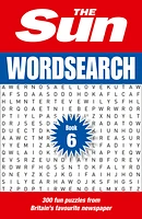 The Sun Wordsearch Book 6: 300 fun puzzles from Britain’s favourite newspaper (The Sun Puzzle Books)