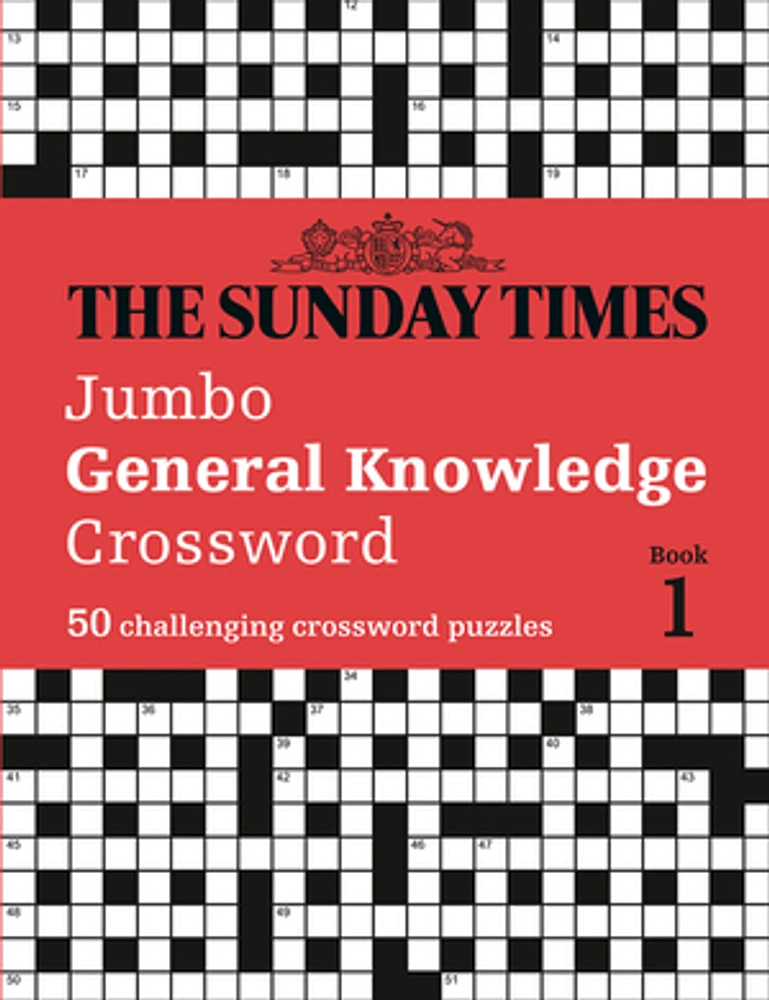 The Sunday Times Jumbo General Knowledge Crossword Book 1: 50 general knowledge crosswords (The Sunday Times Puzzle Books)