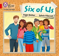 Collins Big Cat Phonics for Letters and Sounds – Six of us: Band 02A/Red A