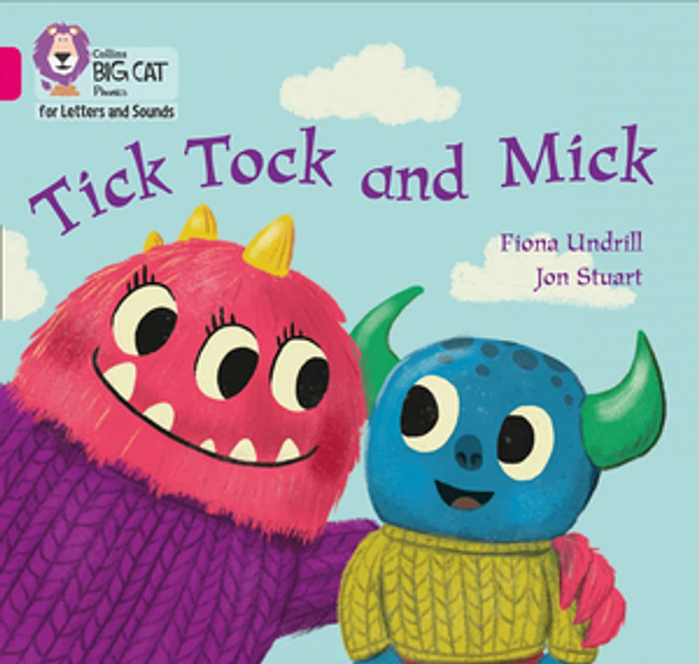 Collins Big Cat Phonics for Letters and Sounds – Tick Tock and Mick: Band 01B/Pink B