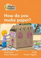 Level 4 – How do you make paper? (Collins Peapod Readers)