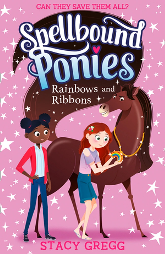 Rainbows and Ribbons (Spellbound Ponies, Book 5)