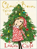 Think Like an Elf (Clarice Bean)