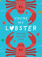 You’re My Lobster: A gift for the one you love