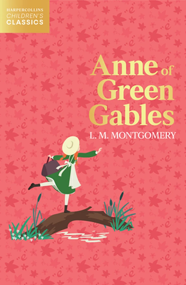 Anne of Green Gables (HarperCollins Children’s Classics)