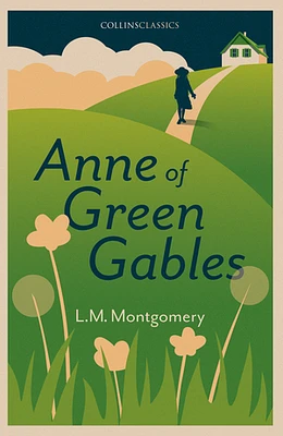 Anne of Green Gables (Collins Classics)