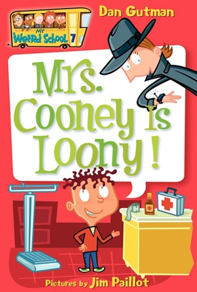 My Weird School #7: Mrs. Cooney Is Loony!