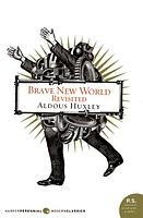 Brave New World Revisited