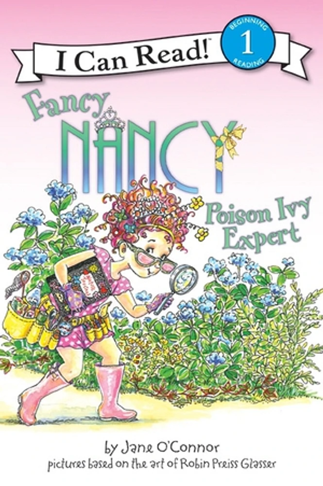 Fancy Nancy: Poison Ivy Expert