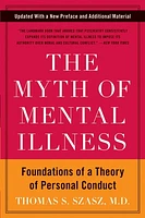 The Myth of Mental Illness