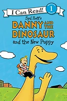 Danny and the Dinosaur and the New Puppy