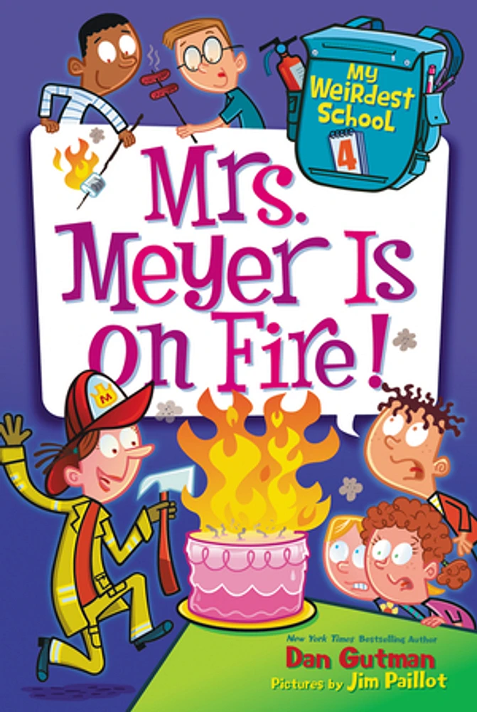 My Weirdest School #4: Mrs. Meyer Is on Fire!