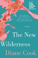 The New Wilderness