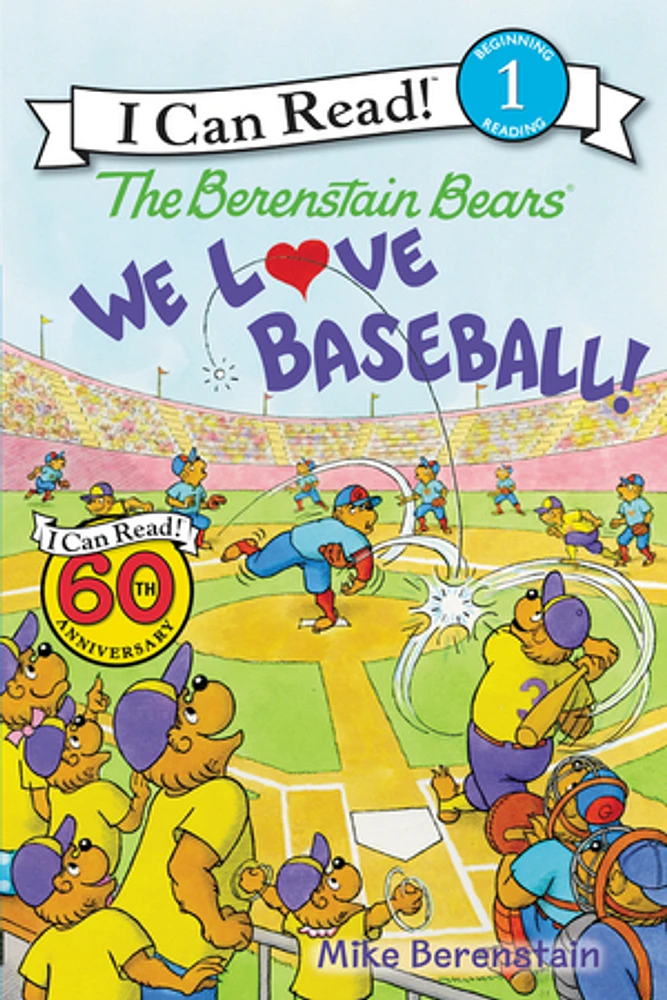 The Berenstain Bears: We Love Baseball!