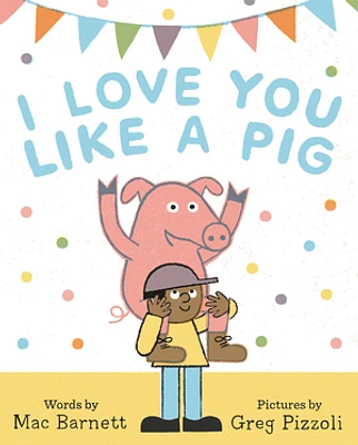 I Love You Like a Pig