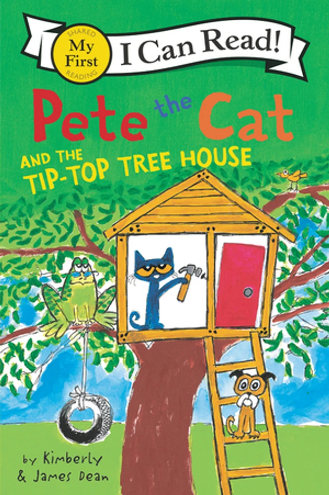 Pete the Cat and the Tip-Top Tree House