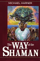 The Way of the Shaman