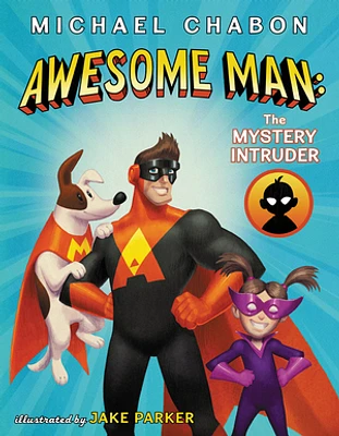 Awesome Man: The Mystery Intruder