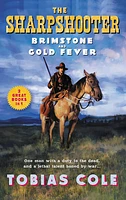 The Sharpshooter: Brimstone and Gold Fever