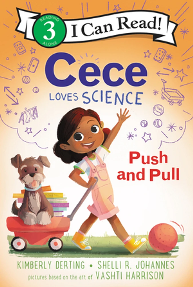 Cece Loves Science: Push and Pull