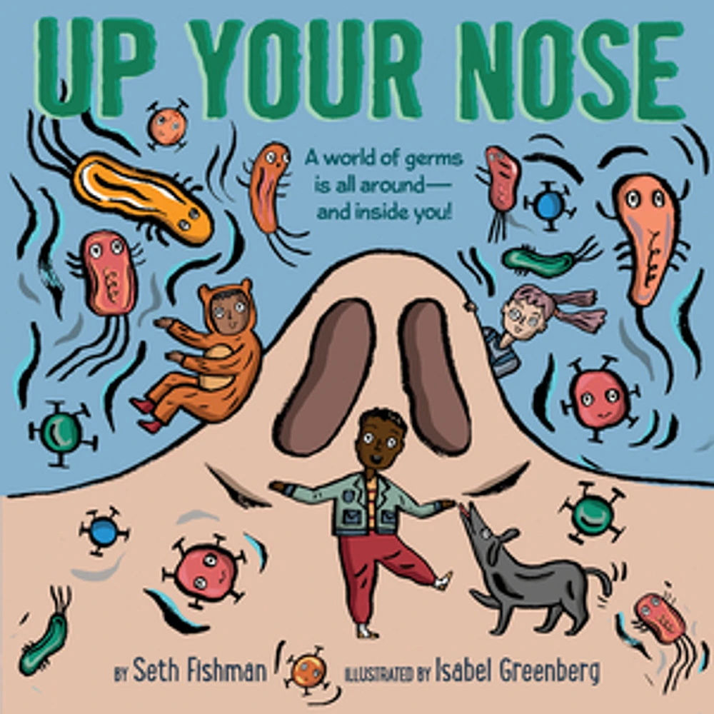 Up Your Nose