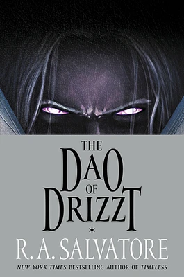 The Dao of Drizzt