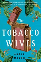 The Tobacco Wives