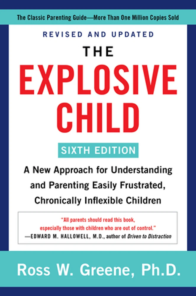 The Explosive Child [Sixth Edition]