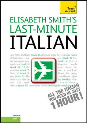 Last-Minute Italian with Audio CD: A Teach Yourself Guide