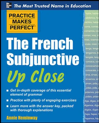 Practice Makes Perfect The French Subjunctive Up Close