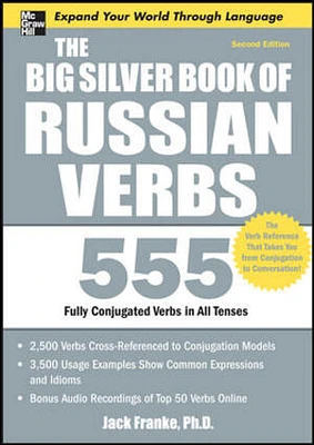 The Big Silver Book of Russian Verbs, 2nd Edition