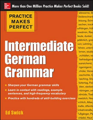 Practice Makes Perfect: Intermediate German Grammar