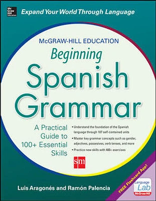 McGraw-Hill Education Beginning Spanish Grammar