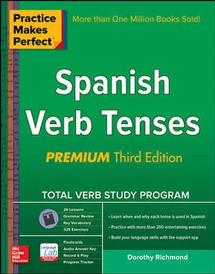 Practice Makes Perfect Spanish Verb Tenses, Premium 3rd Edition