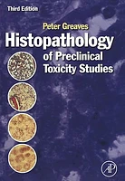 Histopathology of Preclinical Toxicity Studies