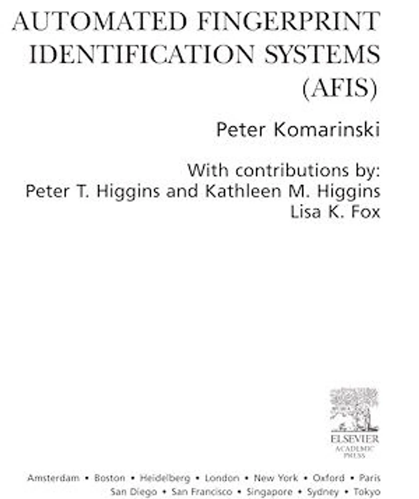 Automated Fingerprint Identification Systems (AFIS)