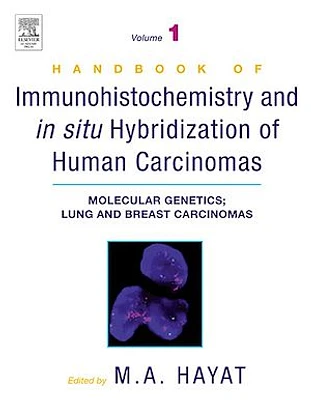 Handbook of Immunohistochemistry and in Situ Hybridization of Human Carcinomas