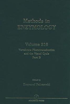 Vertebrae Phototransduction and the Visual Cycle, Part B