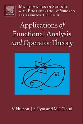 Applications of Functional Analysis and Operator Theory