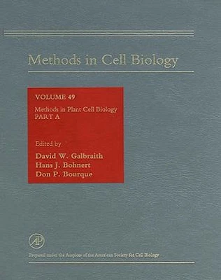 Methods in Plant Cell Biology, Part A