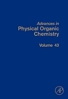 Advances in Physical Organic Chemistry