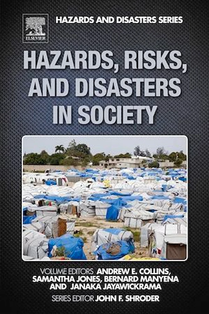 Hazards, Risks, and Disasters in Society