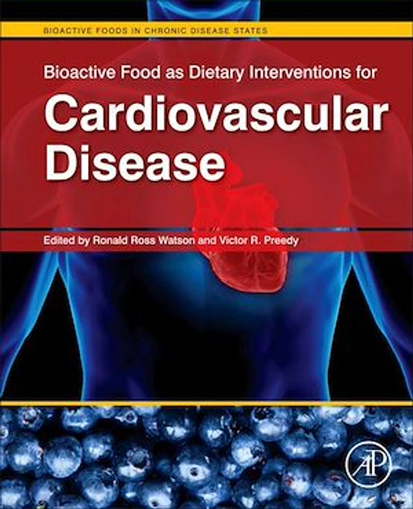 Bioactive Food as Dietary Interventions for Cardiovascular Disease