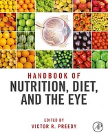 Handbook of Nutrition, Diet, and the Eye