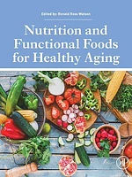 Nutrition and Functional Foods for Healthy Aging