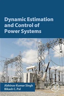 Dynamic Estimation and Control of Power Systems