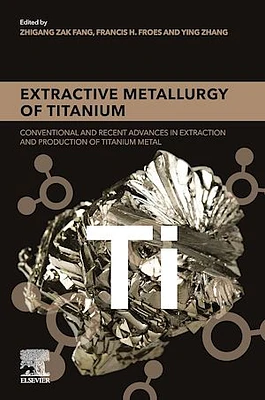 Extractive Metallurgy of Titanium