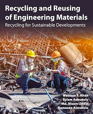 Recycling and Reusing of Engineering Materials