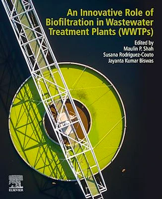 An Innovative Role of Biofiltration in Wastewater Treatment Plants (WWTPs)